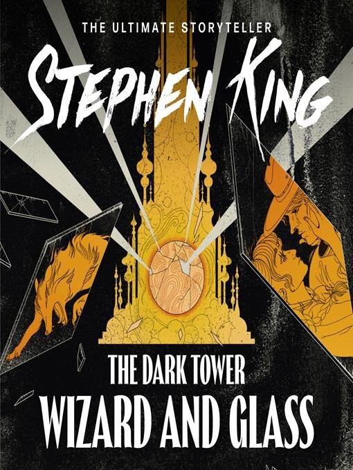 Title details for Wizard and Glass by Stephen King - Available